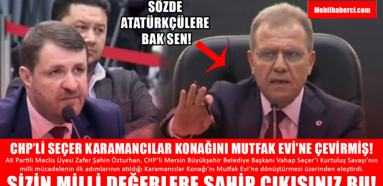 CHP’Lİ SEÇER KURTULUŞ MÜCADELESİNİN İLK ADIMLARININ ATILDIĞI KARAMANCILAR KONAĞINI MUTFAK EVİ’NE ÇEVİRMİŞ!