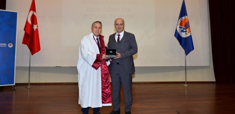 Mersin Üniversitesinin yeni rektörü Prof.Dr. Erol Yaşar görevi devraldı