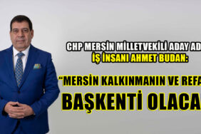 chp mersin milletvekili aday adayı ahmet budan