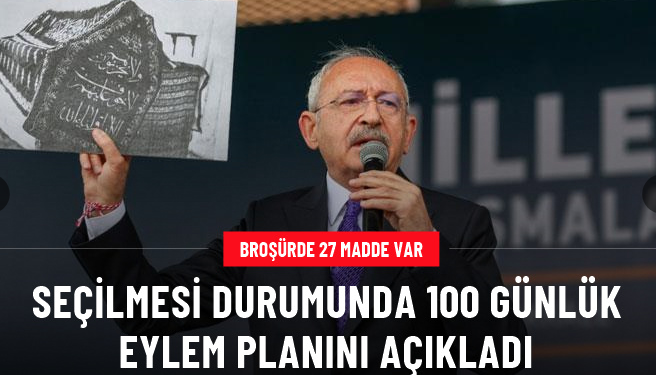 Millet İttifakı Cumhurbaşkanı Adayı Kılıçdaroğlu, 100 günlük eylem planını açıkladı
