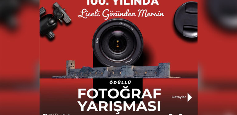 LİSELİ GÖZÜNDEN MERSİN FOTOĞRAF YARIŞMASI