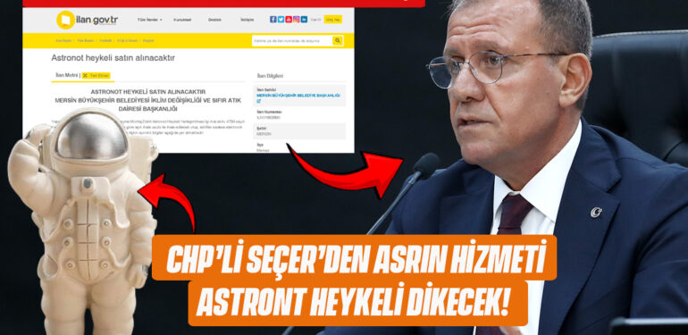 YİNE CHP YİNE HEYKEL HİZMETİ! CHP’Lİ SEÇER’DEN ASRIN HİZMETİ: ASTRONT HEYKELİ DİKECEK!