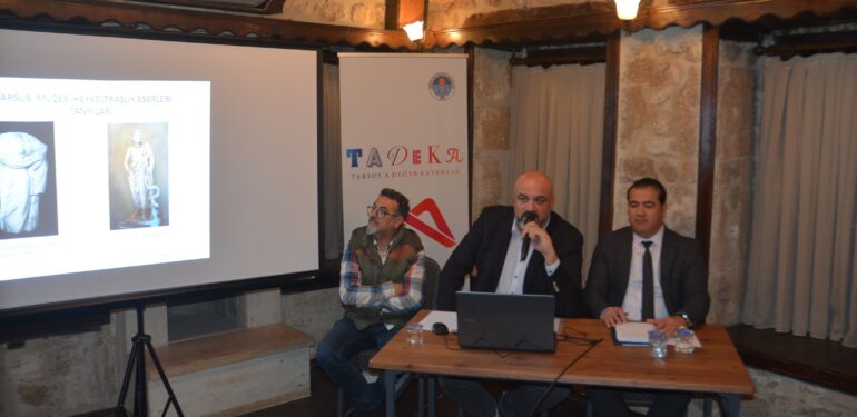 TADEKA, TARSUS’TA KÜLTÜREL FAALİYETLERİ HIZLANDIRDI
