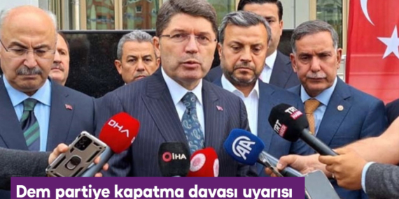 DEM Parti’ye kapatma davası uyarısı