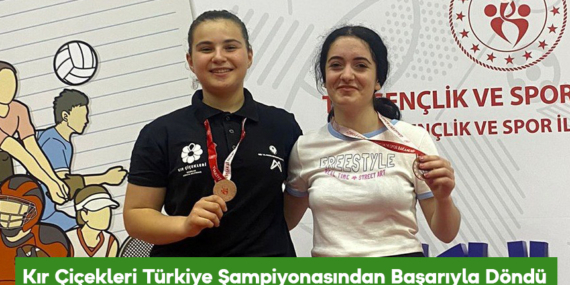 Kır Çiçekleri Türkiye Şampiyonasından Başarıyla Döndü
