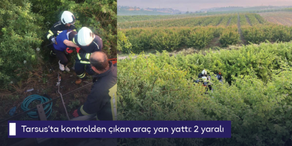 Tarsus’ta kontrolden çıkan araç yan yattı: 2 yaralı