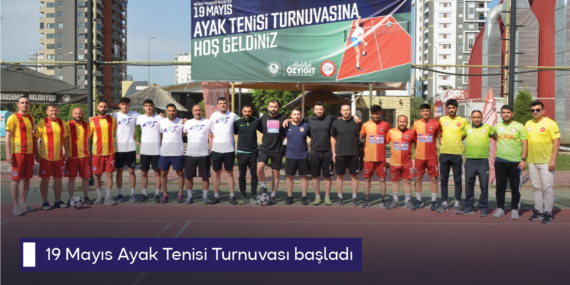 19 Mayıs Ayak Tenisi Turnuvası başladı