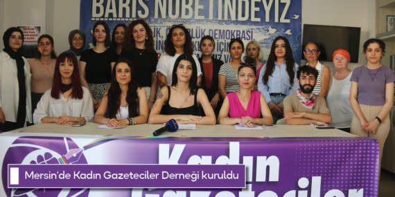 Mersin’de Kadın Gazeteciler Derneği kuruldu