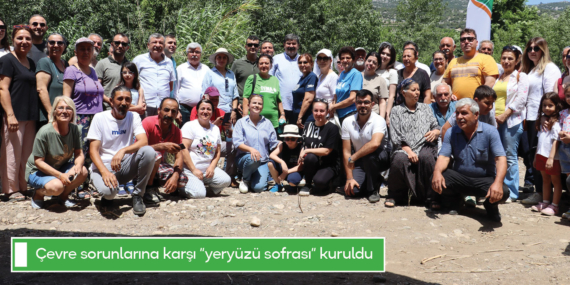 Çevre sorunlarına karşı “yeryüzü sofrası” kuruldu