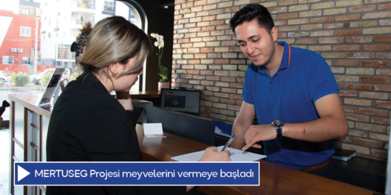 MERTUSEG Projesi meyvelerini vermeye başladı