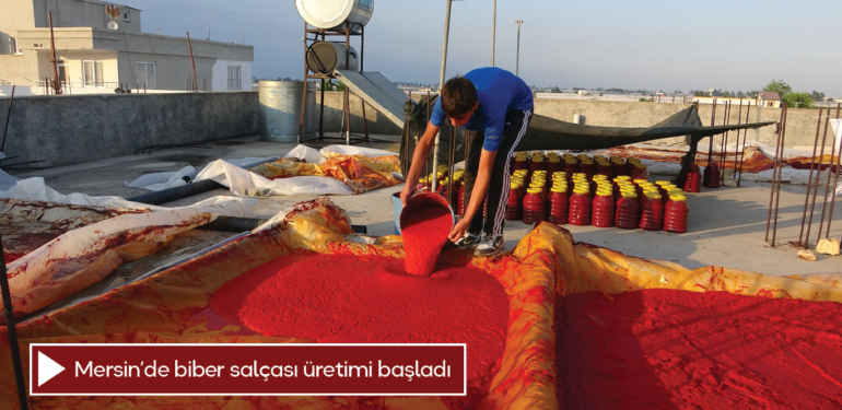 Mersin’de biber salçası üretimi başladı