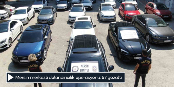 Mersin merkezli dolandırıcılık operasyonu: 57 gözaltı