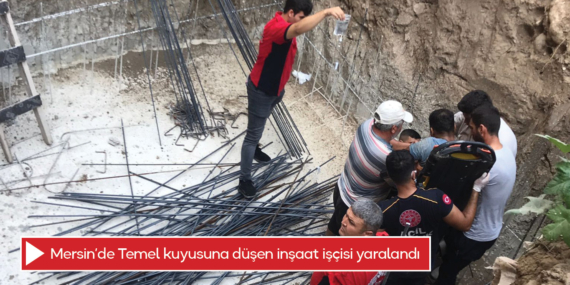 Temel kuyusunu düşen inşaat işçisinin kasığına demir saplandı