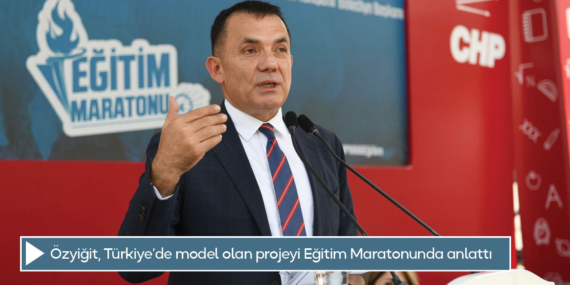 Özyiğit, Türkiye’de model olan projeyi Eğitim Maratonunda anlattı