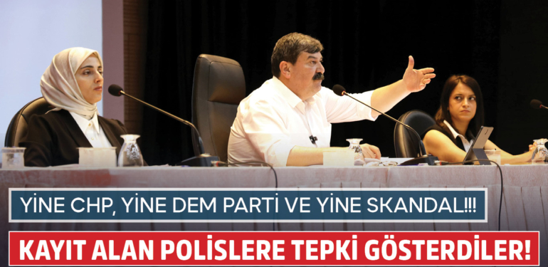 Yine CHP yine DEM Parti yine skandal!