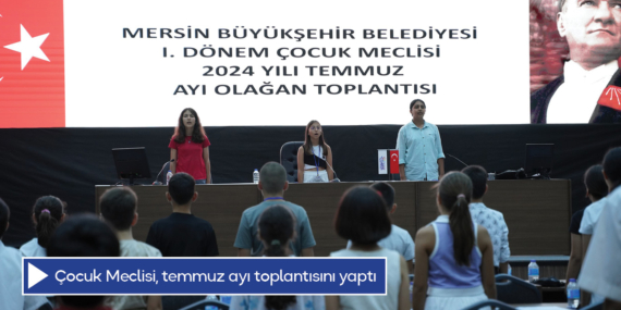 Çocuk Meclisi, temmuz ayı toplantısını yaptı