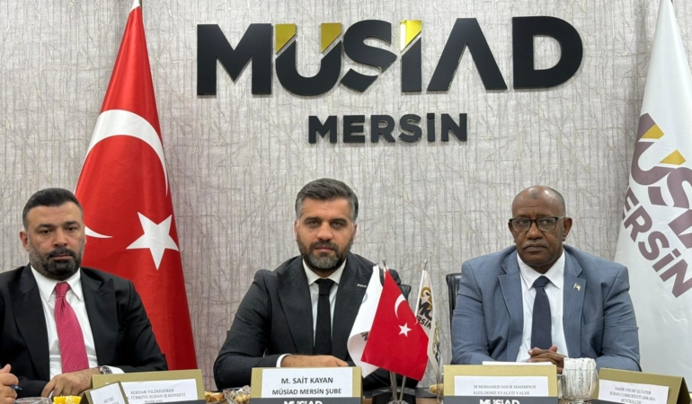 MÜSİAD Mersin ile Sudan arasında ticari işbirliği