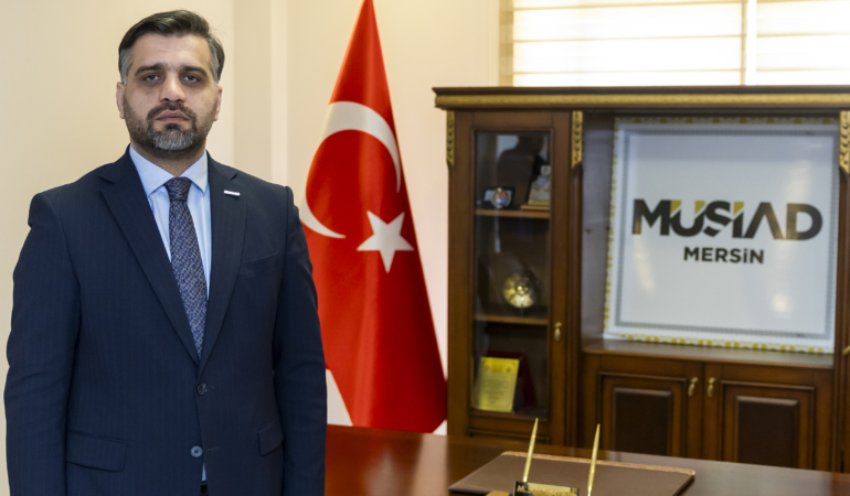 MÜSİAD MERSİN ŞUBE BAŞKANI KAYAN: MERSİN İHRACATTA İSTİKRARI KORUYOR