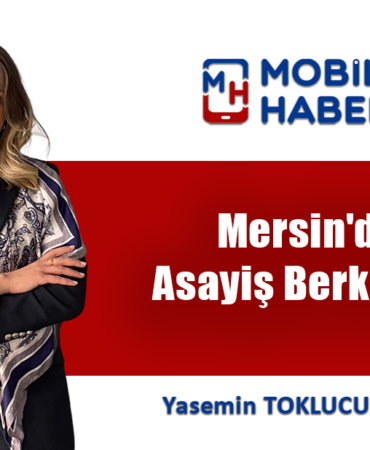 kose-yazisi-mersinde-asayis-berkemal-yasemin-toklucu