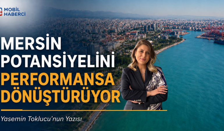 Yasemin_Toklucu_Mersin_Potansiyelini_Performansa_Donusturuyor
