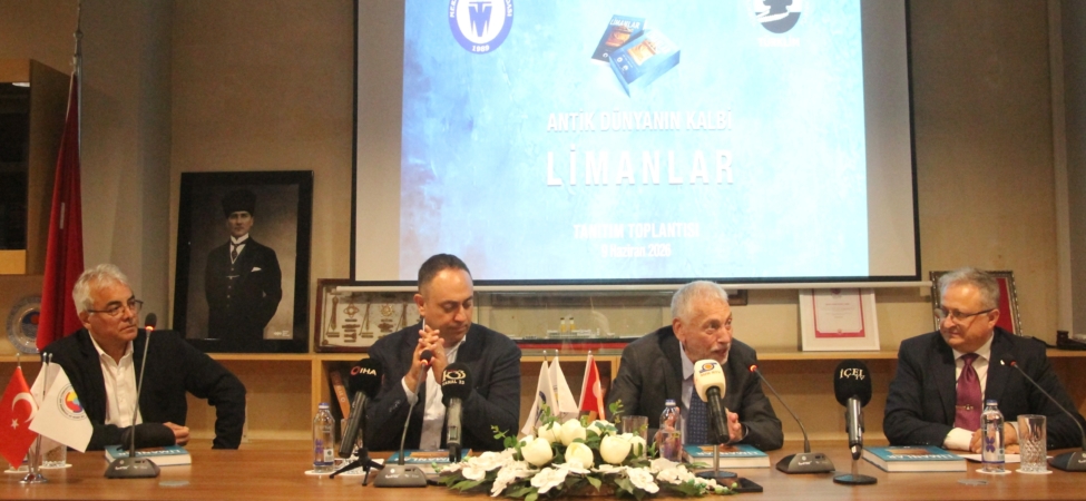 MERSİN'DE 'ANTİK DÜNYANIN KALBİ LİMANLAR' KİTABI TANITILDI