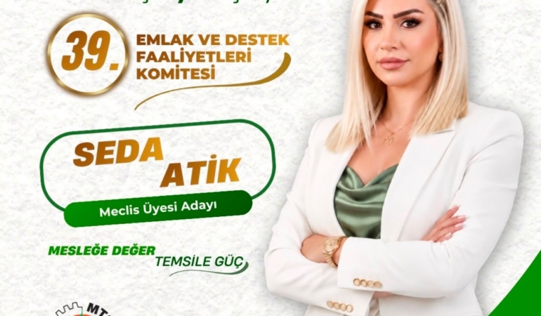 MTSO 39. Komite’ye kadın eli: Seda Sakallı Atik adaylığını açıkladı